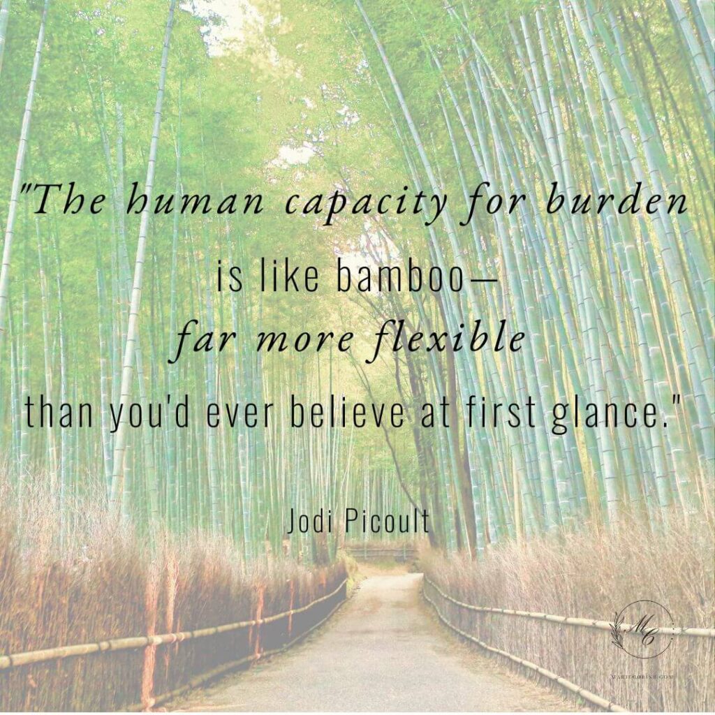 The human capacity for burden is flexible quote on resilience